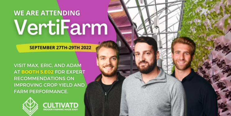 Cultivatd's attending VertiFarm on September