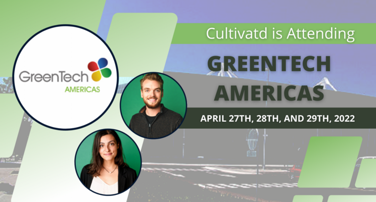 Cultivatd is attending GreenTech Americas on April 27-29th